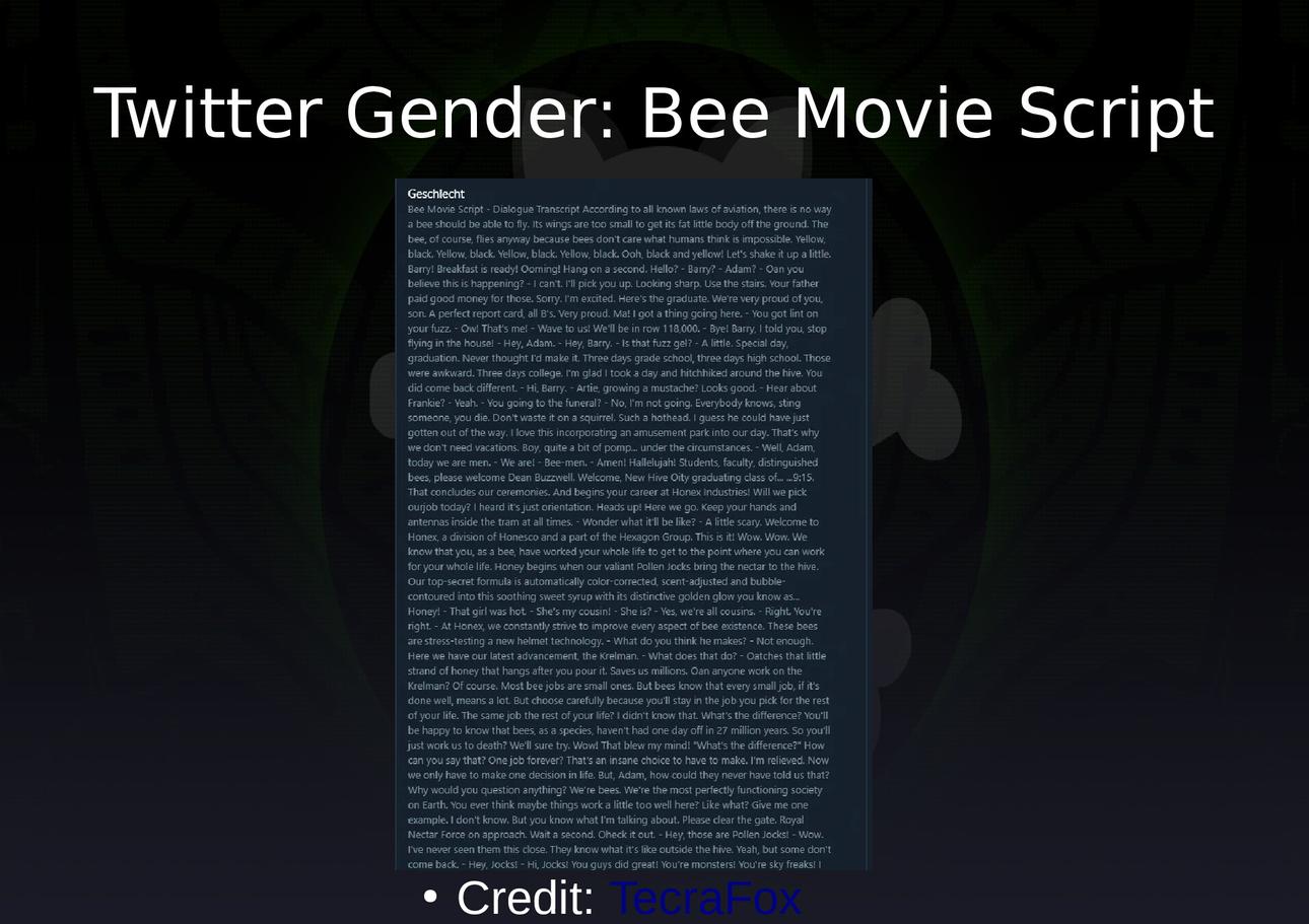 Twitter gender: bee movie script