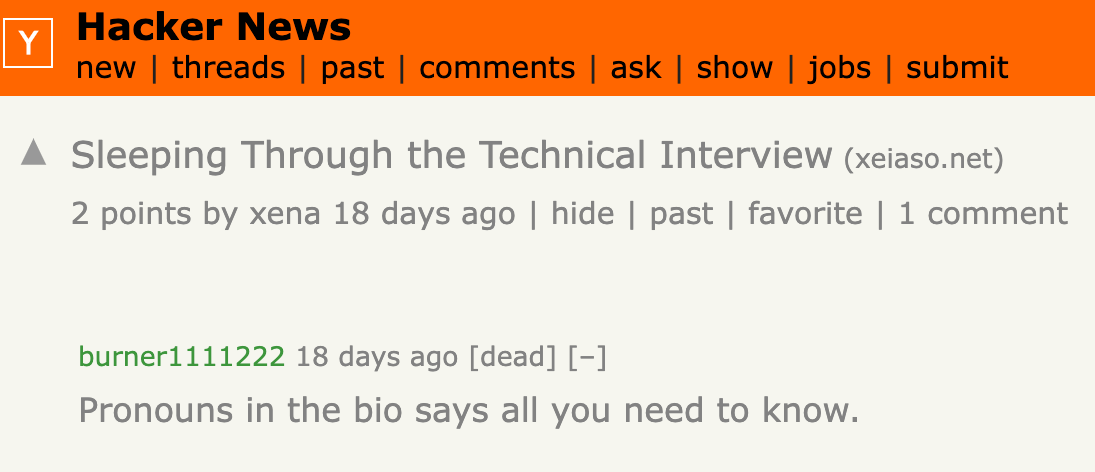 A hacker news post where someone says 'Pronouns in the bio says all you need to know.'