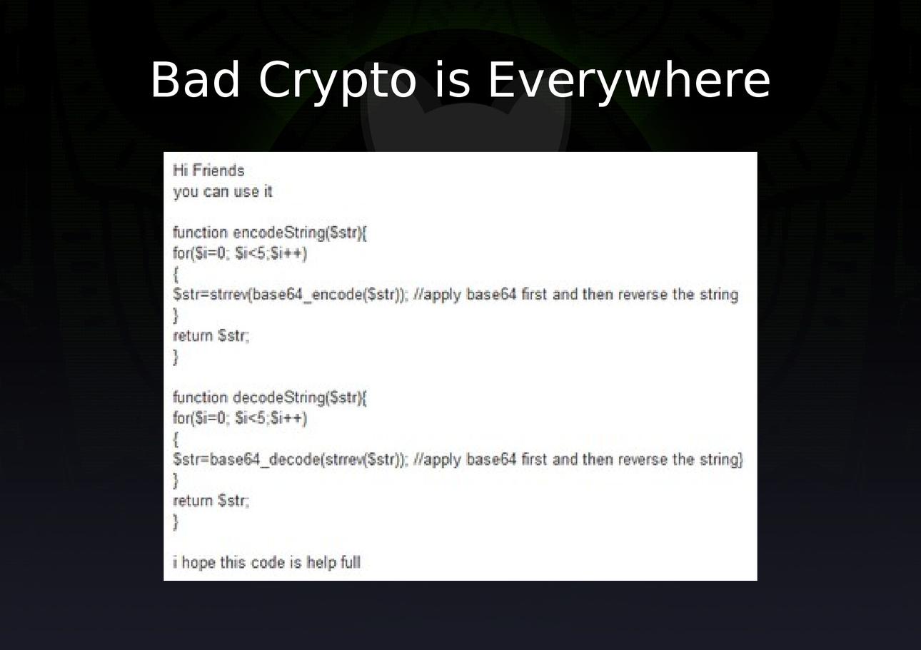 Bad crypto is everywhere.