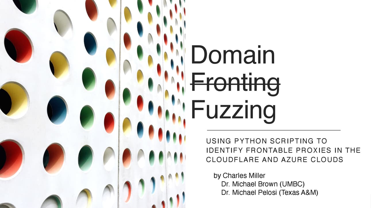 Title slide for Domain Fuzzing using Python scripting to identify frontable proxies in cloudflare and azure