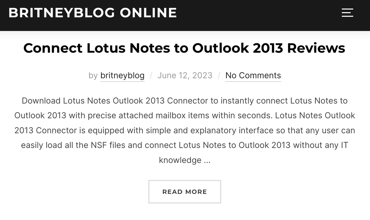 Connect Lotus Notes to Outlook 2013 reviews - a blog post on Britneyblog online which is ChatGPT generated. The content is overall pointless, fluffy with technical jargon, and without usefulness.
