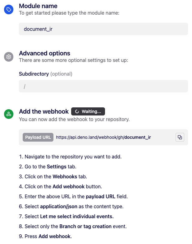 Deno's add module page where it asks for a package name and gives a webhook URL. It then says waiting with instructions to GitHub.
