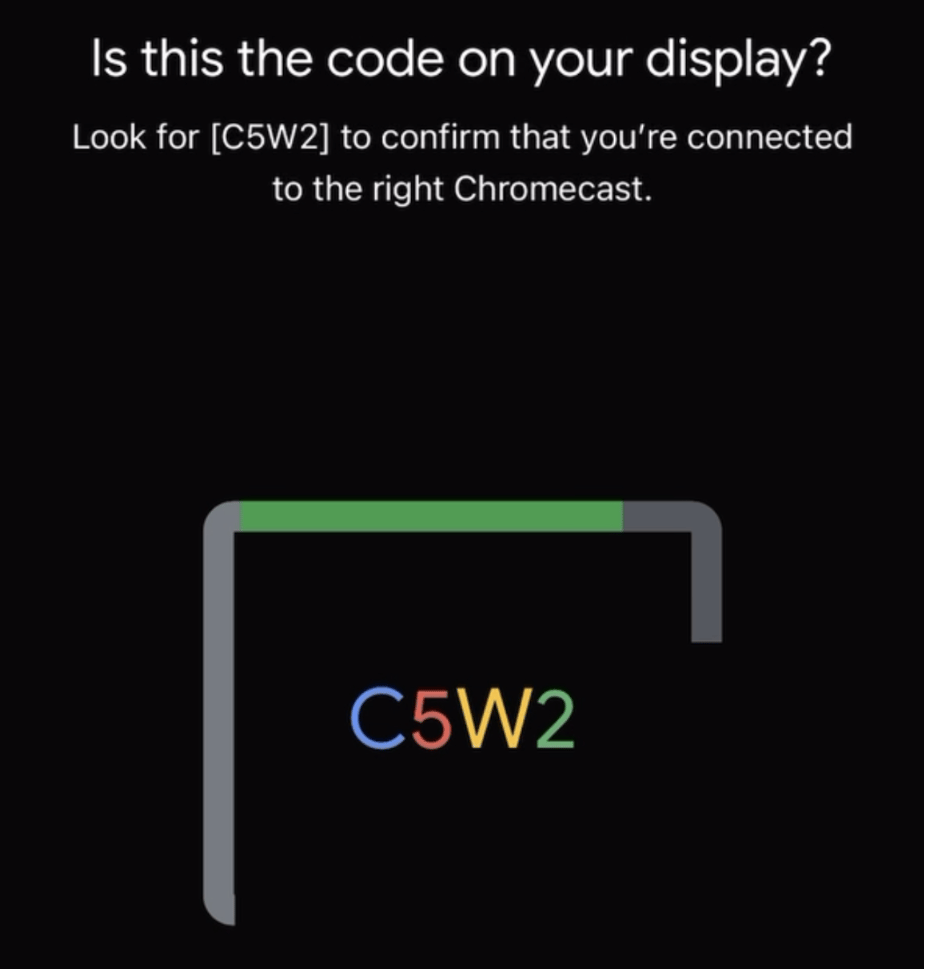 A screenshot from an iphone, showing the second step of linking a chromecast. It says to look and verify the code is the same on this screen and the chromecast.